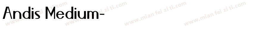 Andis Medium字体转换